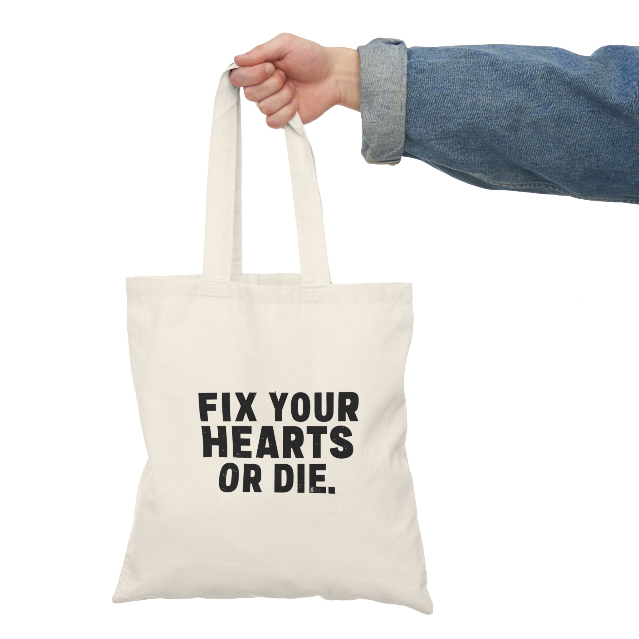 Fix Your Hearts or Die Natural Tote Bag