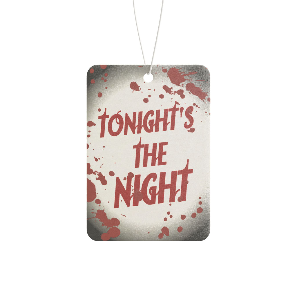 Tonight's the Night Car Air Freshener