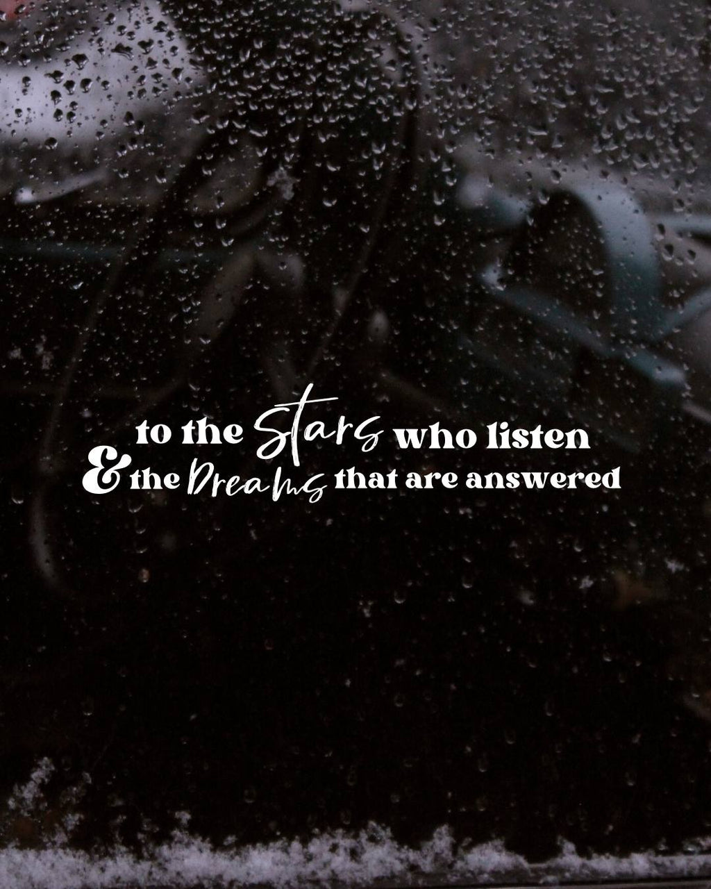 To the Stars Who Listen Vinyl Decal
