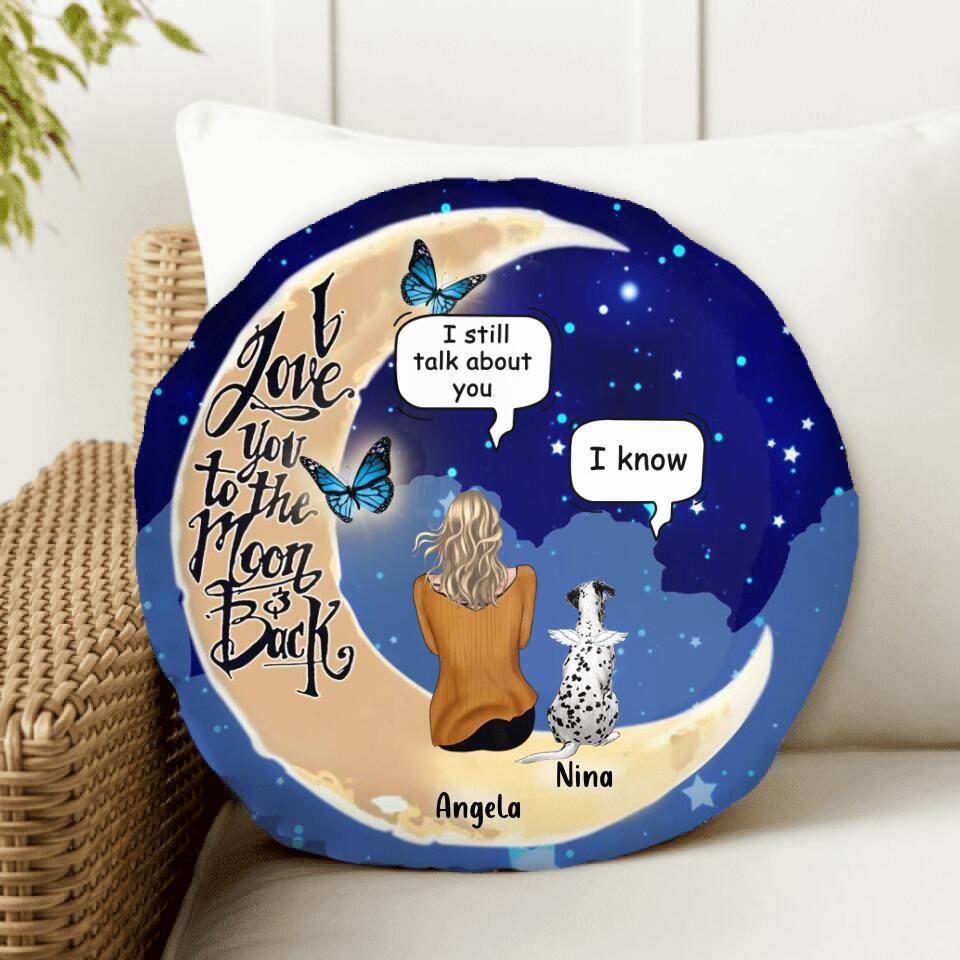 Personalized Memorial Pet Ornament - Up to 4 Pets - Best Gift For Dog/Cat Lover - I Love You To The Moon & Back Round Pillow White 17.7x17.7 inches