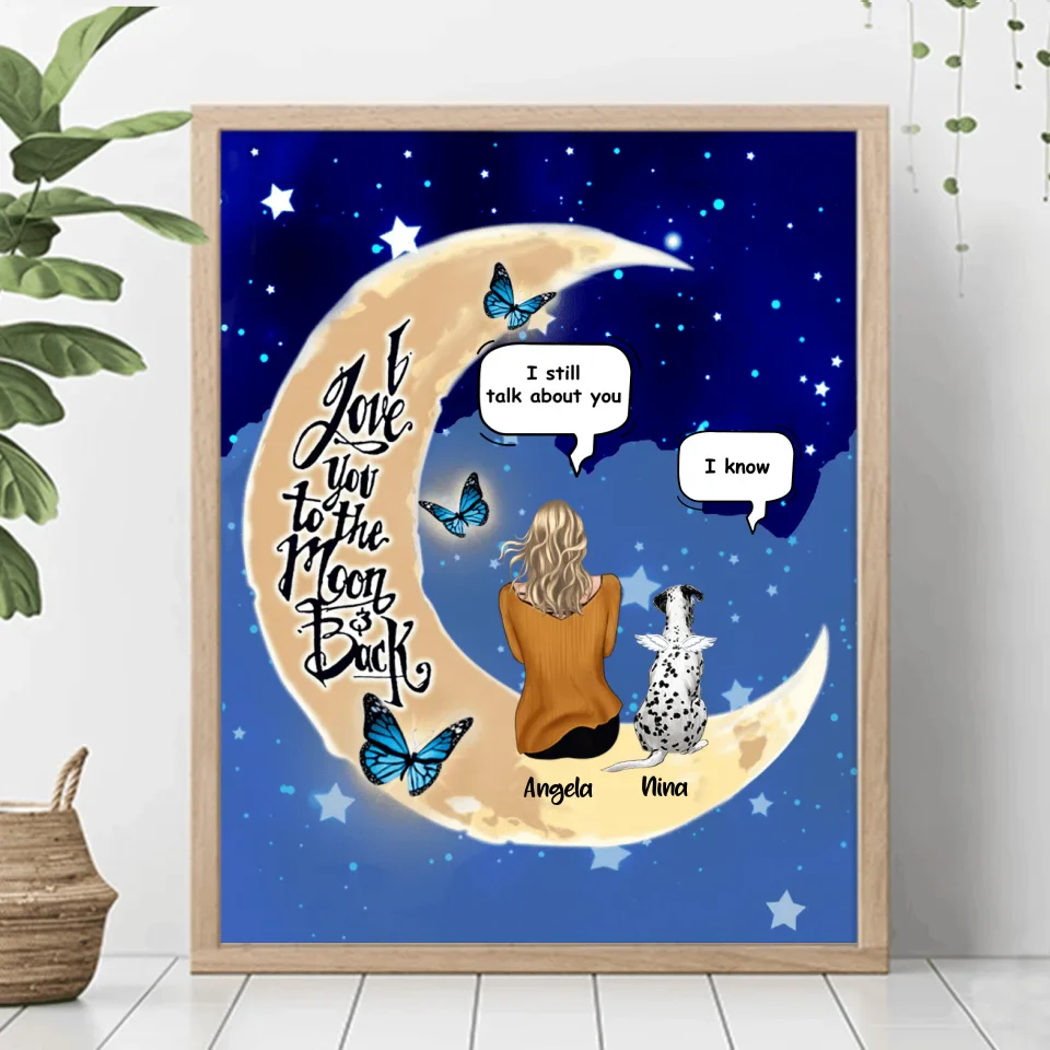 Personalized Memorial Pet Ornament - Up to 4 Pets - Best Gift For Dog/Cat Lover - I Love You To The Moon & Back Unframed Vertical Poster White