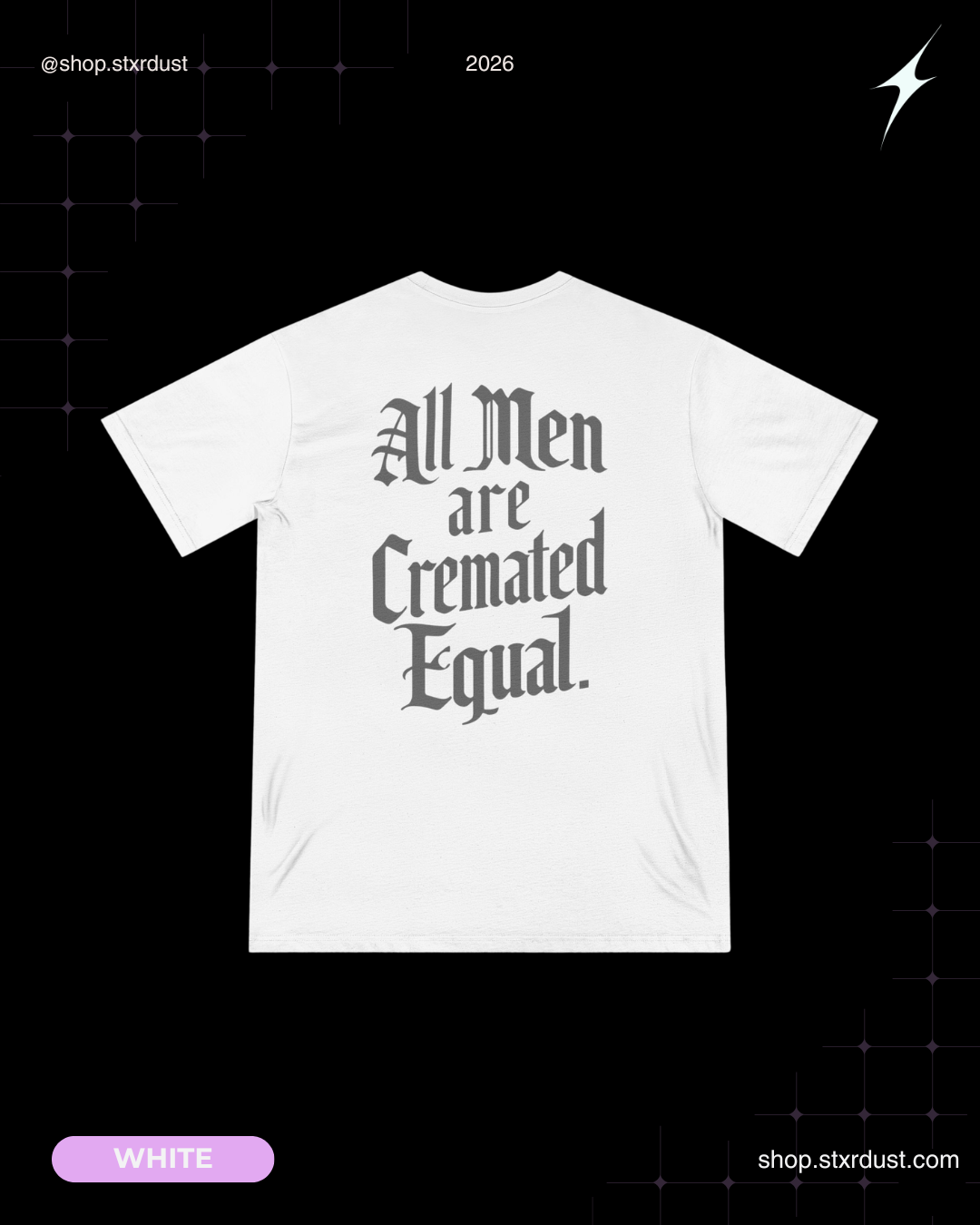 100% Organic Cotton - All Men Are Cremated Equal T-Shirt