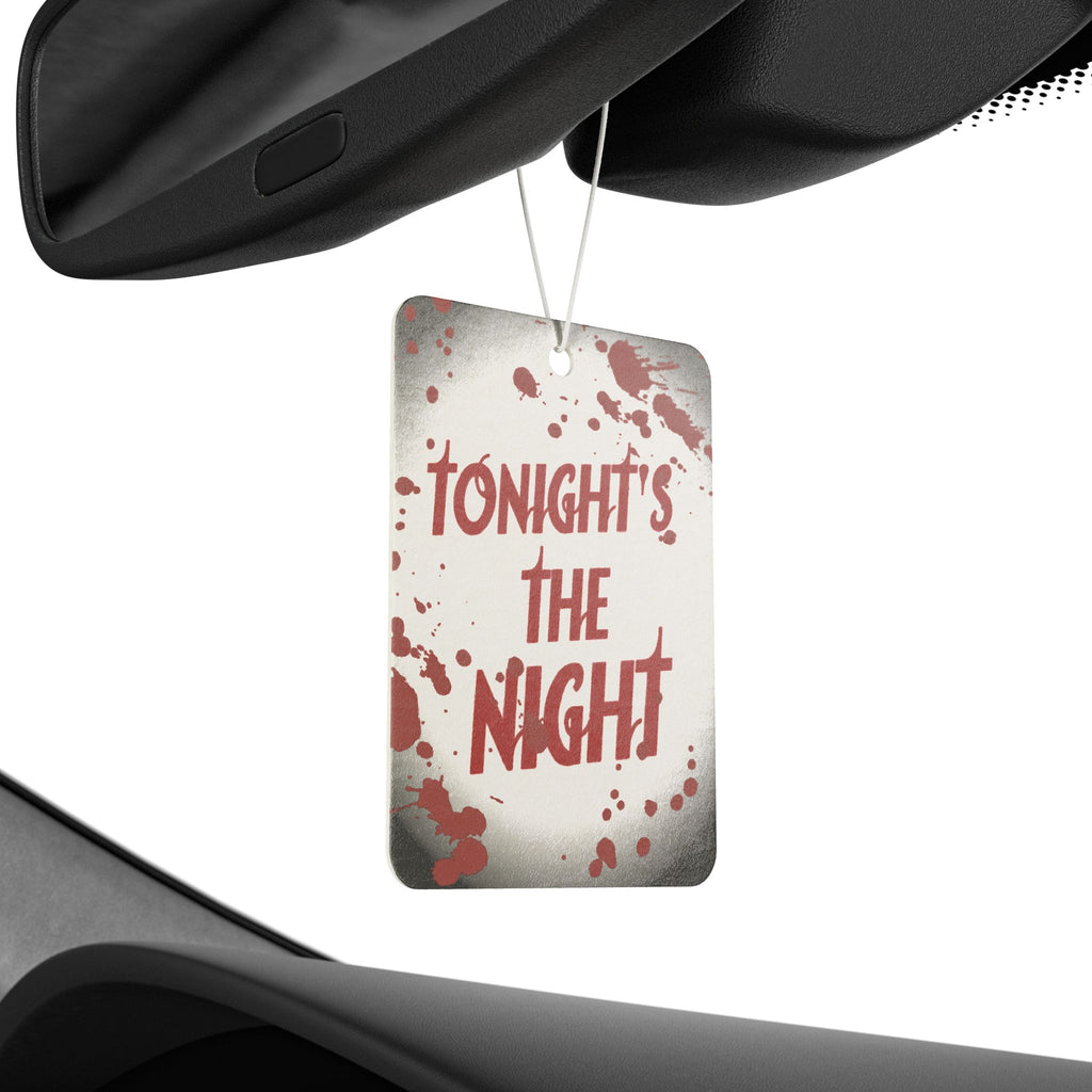Tonight's the Night Car Air Freshener