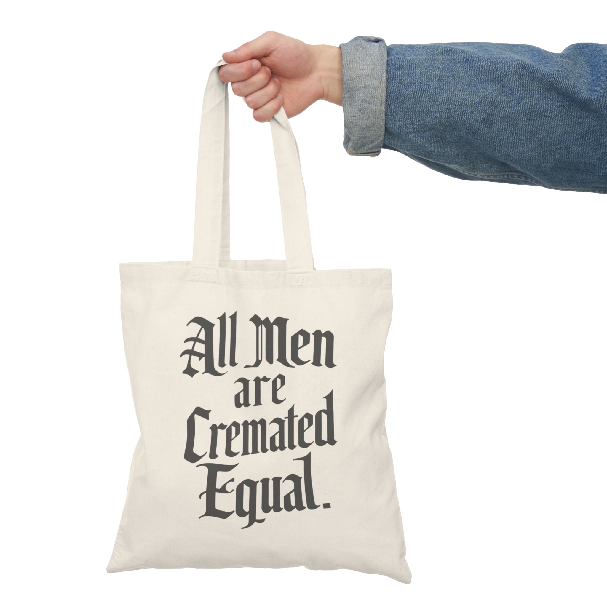 All Men are Cremated Equal Natural Tote Bag