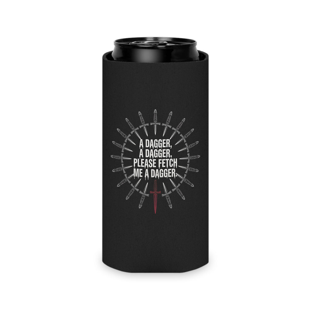A Dagger, A Dagger Can Koozie