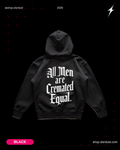 All Men are Cremated Equal Hoodies Black