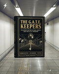 The G.A.T.E. Keepers - PRE-ORDER